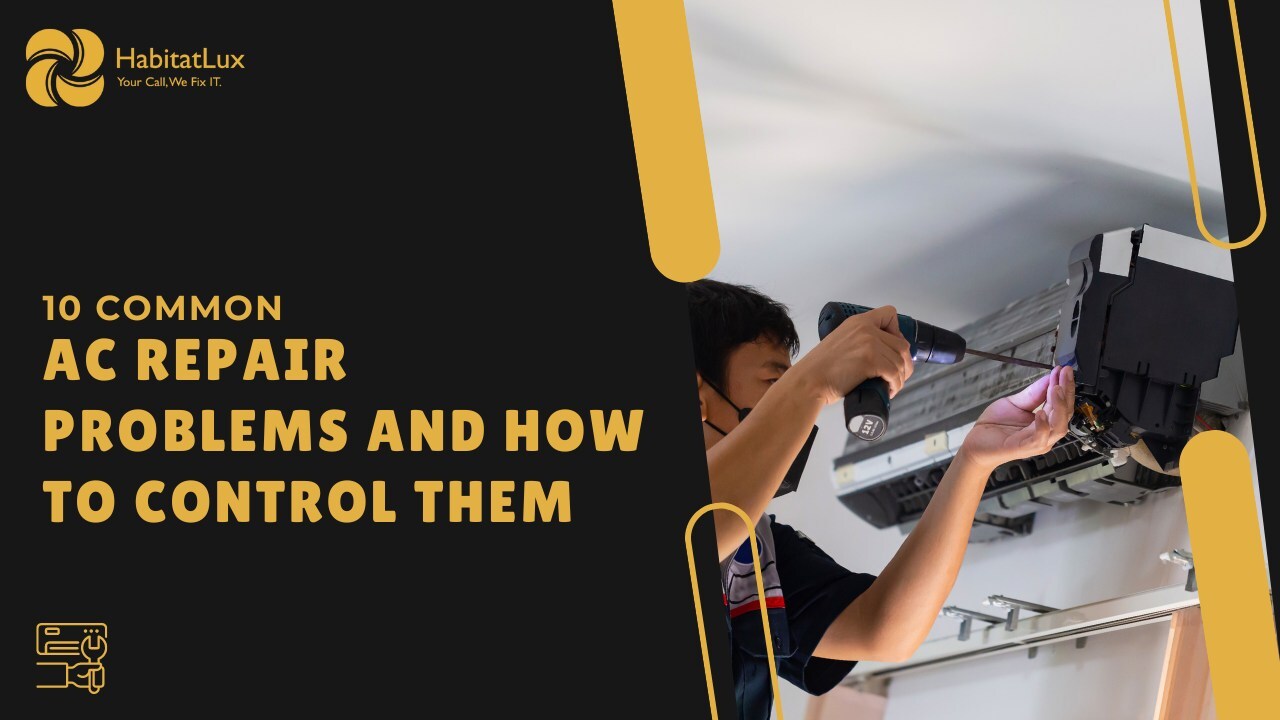 10 Common AC Repair Problems and How to Control Them